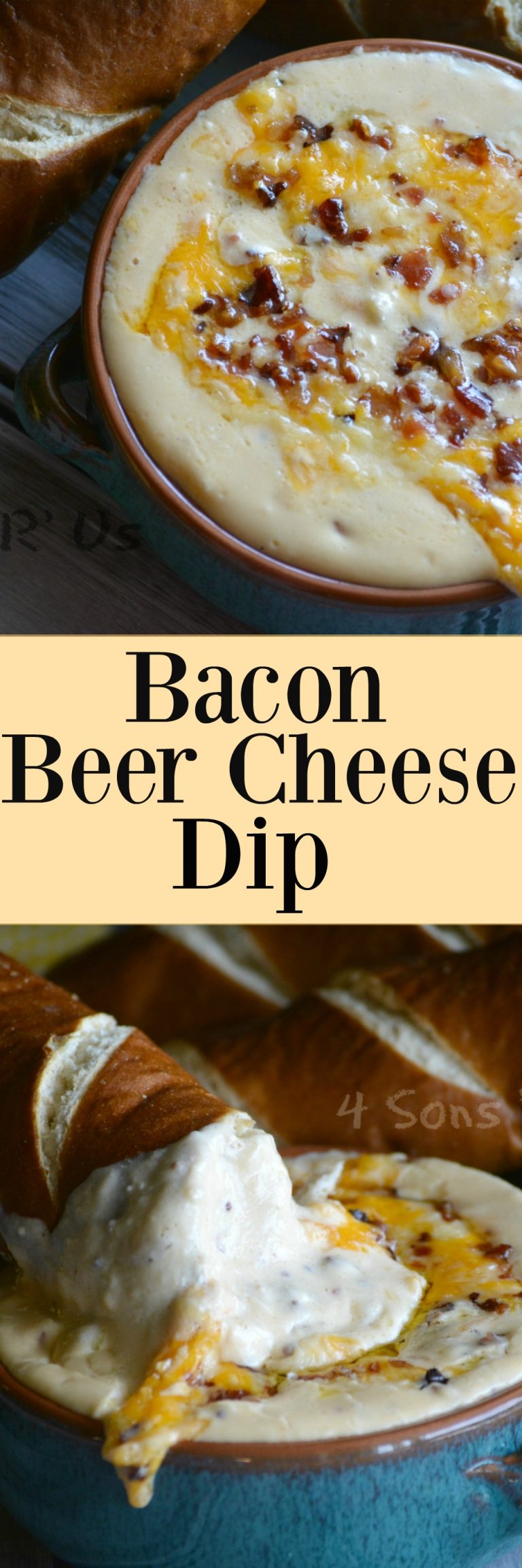 Bacon Beer Cheese Dip - 4 Sons 'R' Us