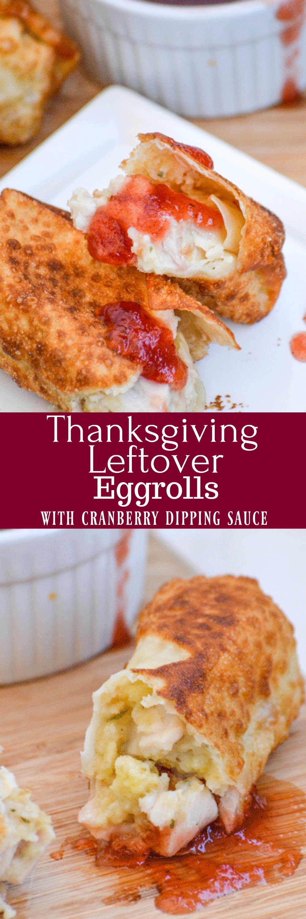 Thanksgiving dinner is great, but often the leftovers are even better. Savor those flavors in a fun new way with these Thanksgiving Leftover Eggrolls & Cranberry Dipping Sauce.