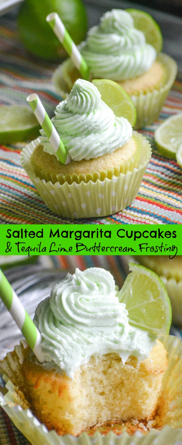When it comes to Cupcakes these Salted Margarita Cupcakes with Tequila combined the best of both worlds, booze and baking! They're a great way to celebrate Cinco De Mayo, or an easy addition to any potluck or barbecue you want to infuse with a little fun & flavor. #tequila #lime #buttercream #margarita #cupcakes #dessert #buttercream #frosting